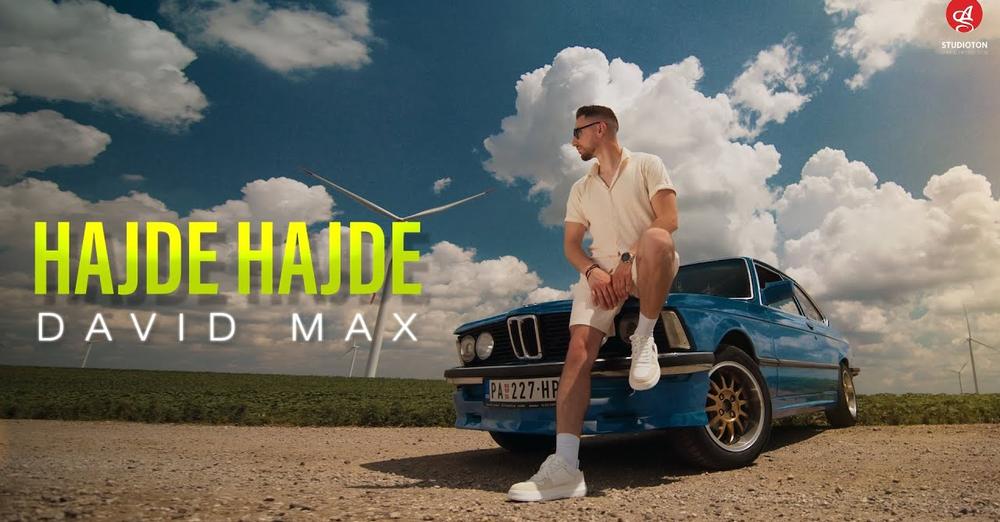 DAVID MAX - HAJDE HAJDE (OFFICIAL VIDEO)