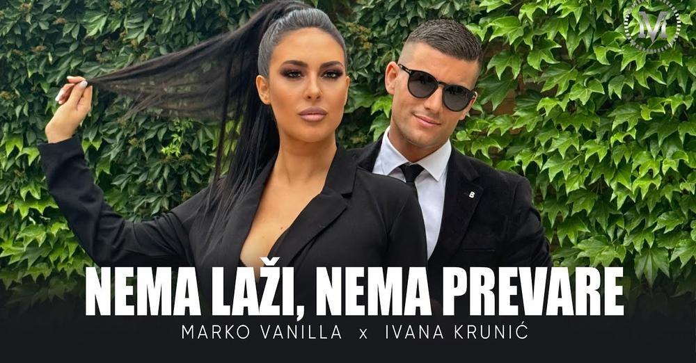 MARKO VANILLA x IVANA KRUNIĆ - NEMA LAŽI, NEMA PREVARE (OFFICIAL VIDEO 2024)