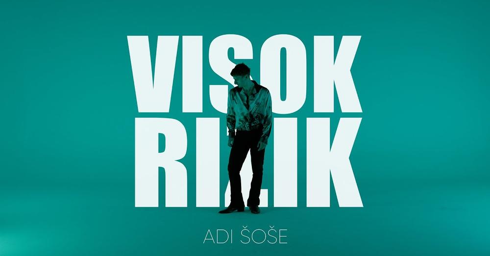 Adi Šoše - Visok rizik (Official video)