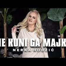 NERKA HODZIC - NE KUNI GA MAJKO (OFFICIAL VIDEO 4K) 2024