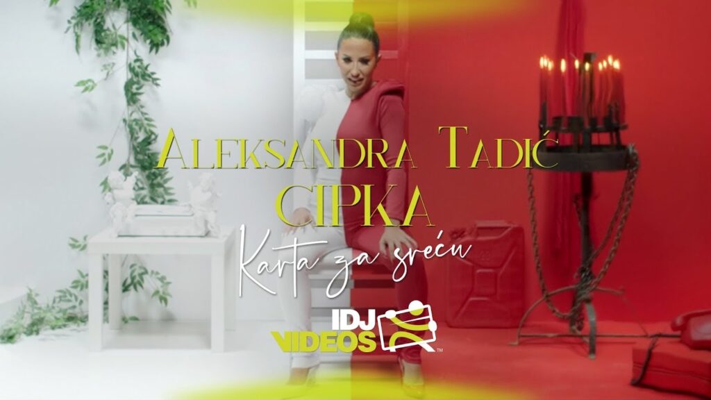 ALEKSANDRA TADIC CIPKA KARTA ZA SRECU OFFICIAL VIDEO