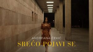 ANDREANA CEKIC SRECO POJAVI SE OFFICIAL VIDEO