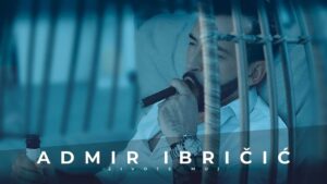 Admir Ibricic Zivote moj Official Video