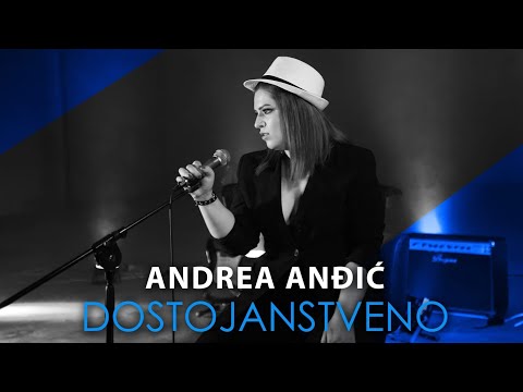 Andrea Andjic DOSTOJANSTVENO Official Video