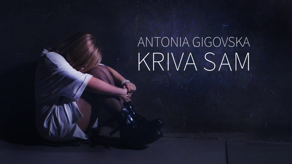 Antonia Gigovska Kriva sam OFFICIAL VIDEO