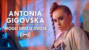 Antonia Gigovska Mogli smo u dvoje OFFICIAL VIDEO