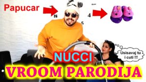 Banatboysparody Nucci VROOM PARODIJA PAPUCAR