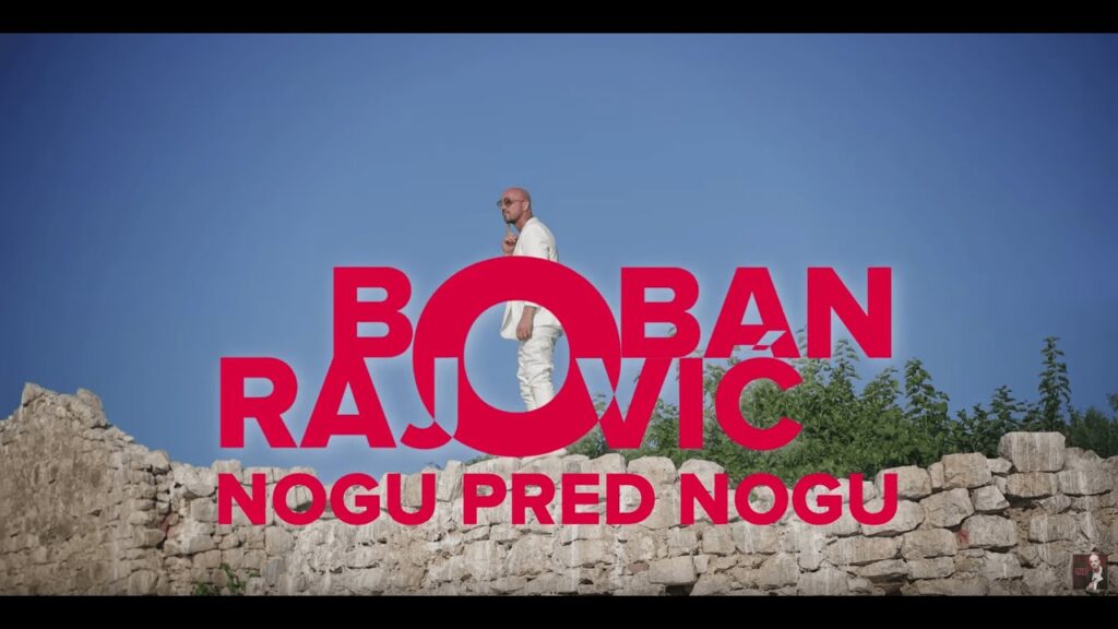 Boban Rajovic Nogu Pred Nogu Official Video