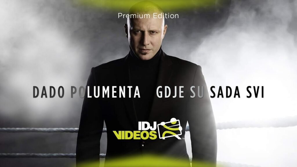 DADO POLUMENTA GDJE SU SADA SVI OFFICIAL VIDEO