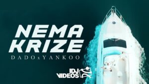 DADO POLUMENTA X MC YANKOO NEMA KRIZE OFFICIAL VIDEO