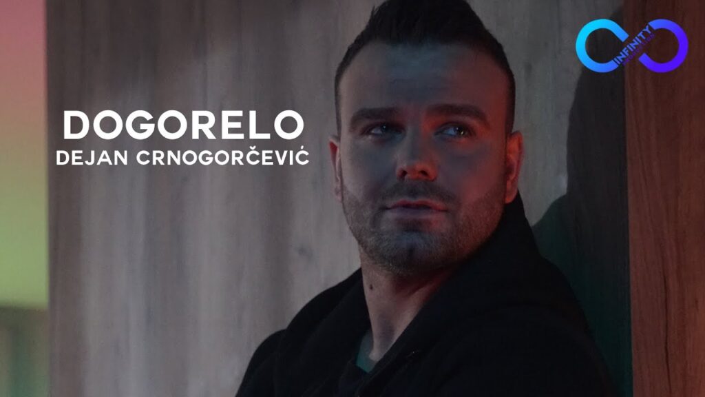 DEJAN CRNOGORCEVIC DOGORELO OFFICIAL VIDEO 4K