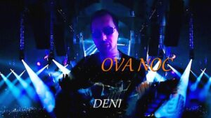 DENI OVA NOC OFFICIAL AUDIO