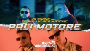 DJ SHONE FEAT 2BONA X VLADA MATOVIC PALI MOTORE