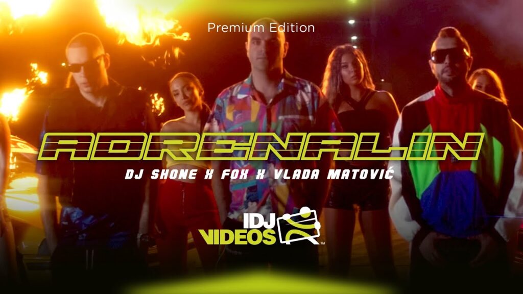 DJ SHONE X FOX X VLADA MATOVIC ADRENALIN OFFICIAL