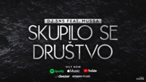 DJ SNS feat Mussa Skupilo se drustvo Lyric Video