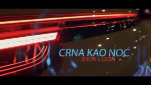 DJEXON x LEON CRNA KAO NOC OFFICIAL VIDEO