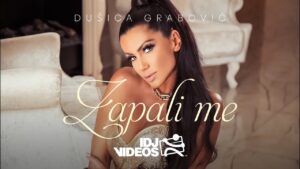 DUSICA GRABOVIC ZAPALI ME OFFICIAL VIDEO