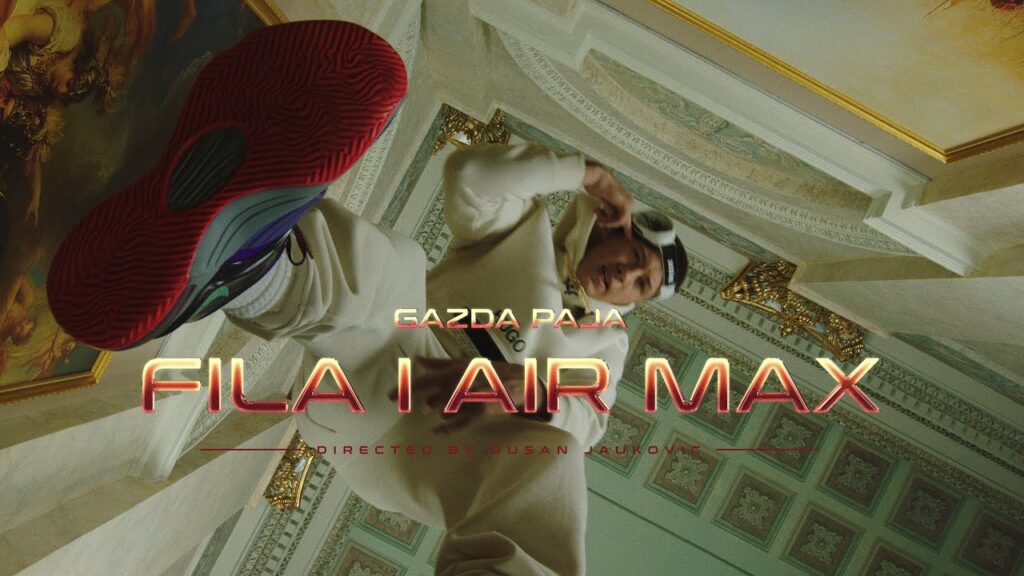 GAZDA PAJA FILA amp AIRMAX OFFICIAL VIDEO 2022