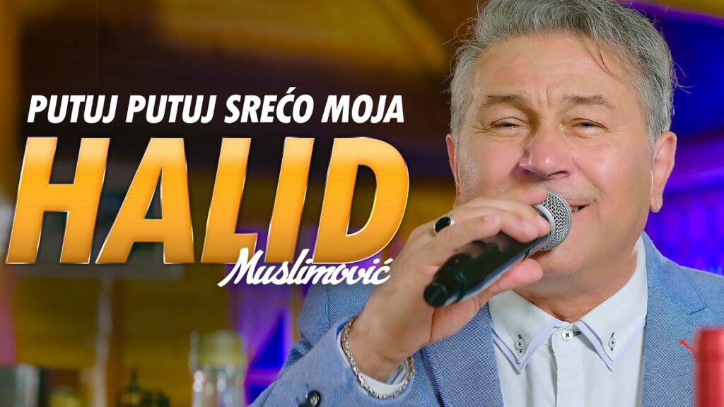 Halid Muslimovic Putuj putuj sreco moja orkestar Goran