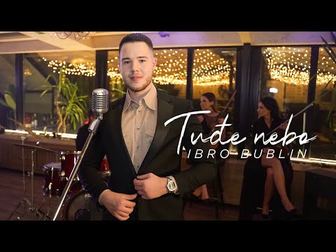 IBRO BUBLIN TUDJE NEBO OFFICIAL VIDEO