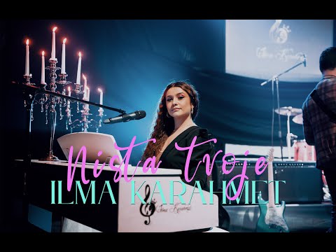 Ilma Karahmet Nista tvoje Stage Performance