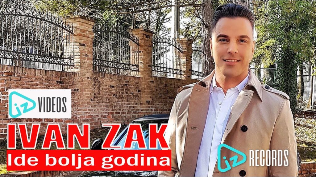 Ivan Zak Ide bolja godina OFFICIAL VIDEO