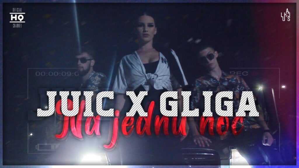 Juic Feat Gliga Na jednu noc Official Music Video