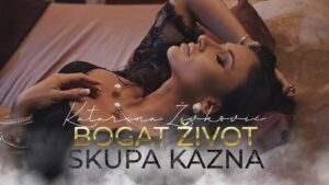 KATARINA ZIVKOVIC BOGAT ZIVOT SKUPA KAZNA OFFICIAL VIDEO