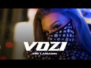 KIM LAMARIN VOZI Official Video