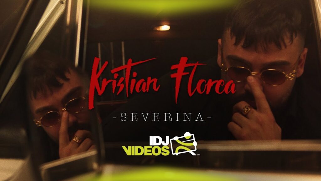 KRISTIAN FLOREA SEVERINA OFFICIAL VIDEO