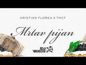 KRISTIAN FLOREA X THCF MRTAV PIJAN OFFICIAL AUDIO