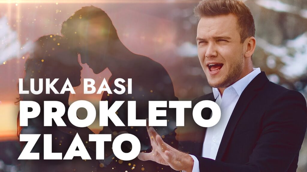 LUKA BASI PROKLETO ZLATO Official Video