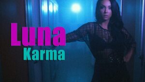 LUNA Karma Official Video 2019 HD