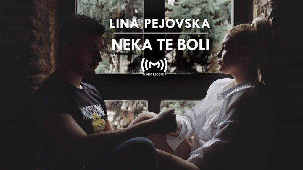 Lina Pejovska Neka te boli Official Video