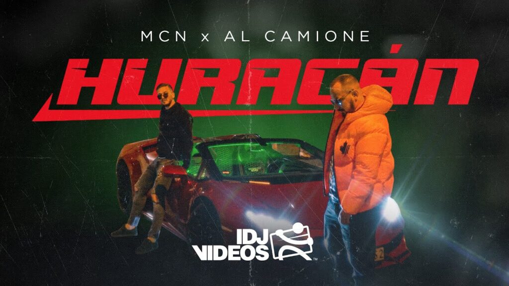 MCN X AL CAMIONE HURACAN OFFICIAL VIDEO