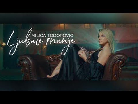 MILICA TODOROVIC LJUBAV MANJE Official video