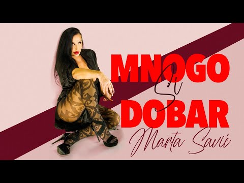 Marta Savic Mnogo si dobar