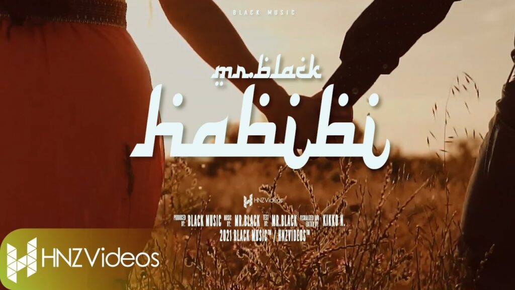 MrBlack HABIBI Official video 2021