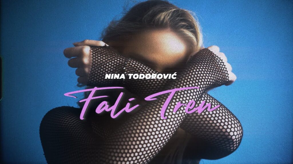 Nina Todorovic Fali Tren Official Video