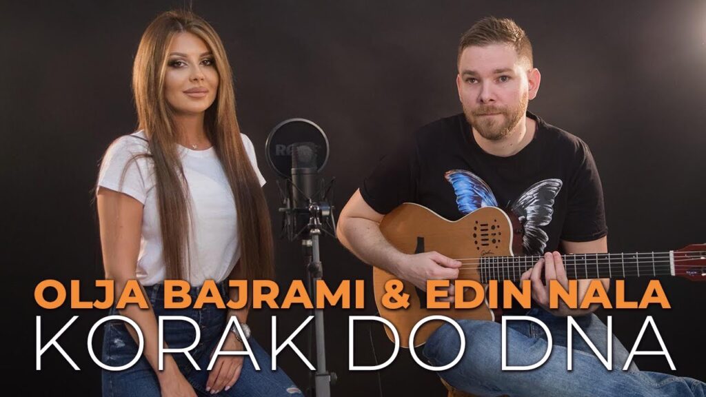 Olja Bajrami amp Edin Nala Korak Do Dna COVER