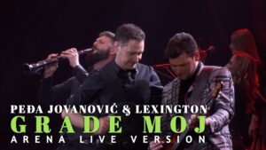 PEDJA JOVANOVIC amp LEXINGTON GRADE MOJ ARENA LIVE VERSION