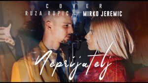 RUZA RUPIC feat MIRKO JEREMIC NEPRIJATELJ Cover