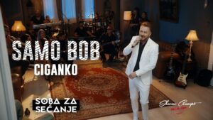 SAMO BOB CIGANKA Official Live Video 2019