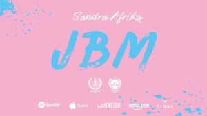 SANDRA AFRIKA JBM OFFICIAL VIDEO