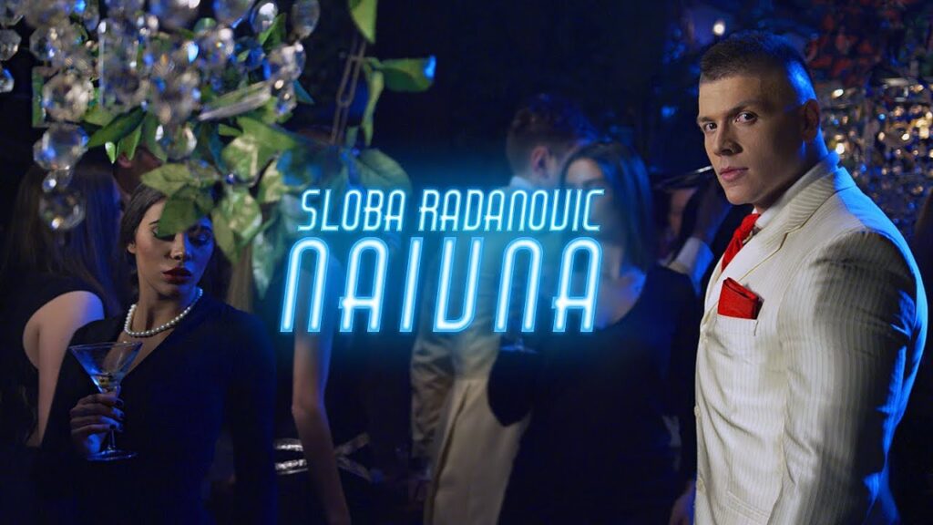 SLOBA RADANOVIC NAIVNA OFFICIAL VIDEO 4K