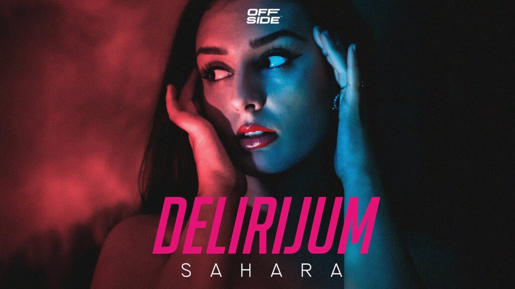 Sahara Delirijum Official Video