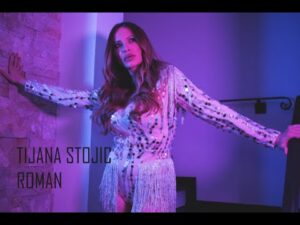 TIJANA STOJIC ROMAN OFFICIAL VIDEO