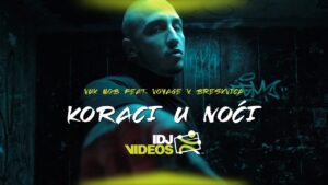 VUK MOB FEAT VOYAGE X BRESKVICA KORACI U NOCI