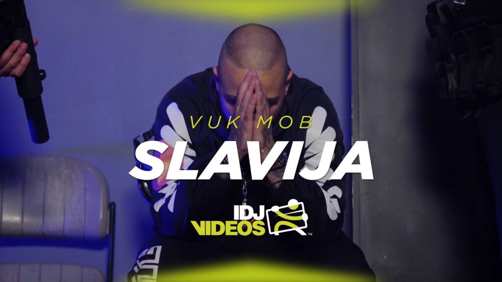 VUK MOB SLAVIJA OFFICIAL VIDEO