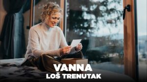 Vanna Los trenutak Official video